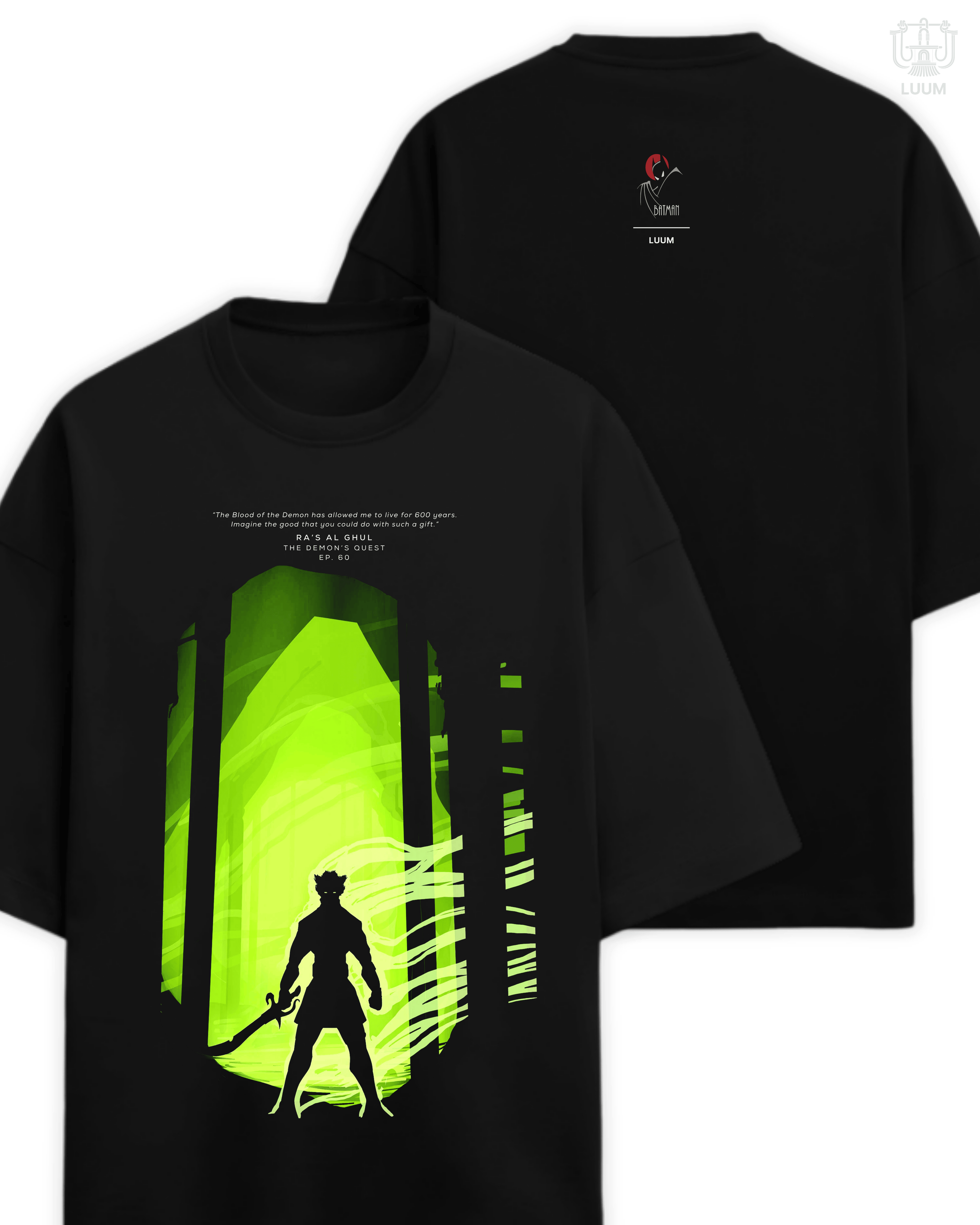 Oversized fit 260 GSM French Terry LUUM Ra’s al Ghul T-shirt in black. Part of DailyPrints Collection. Belief. Woven and Worn.