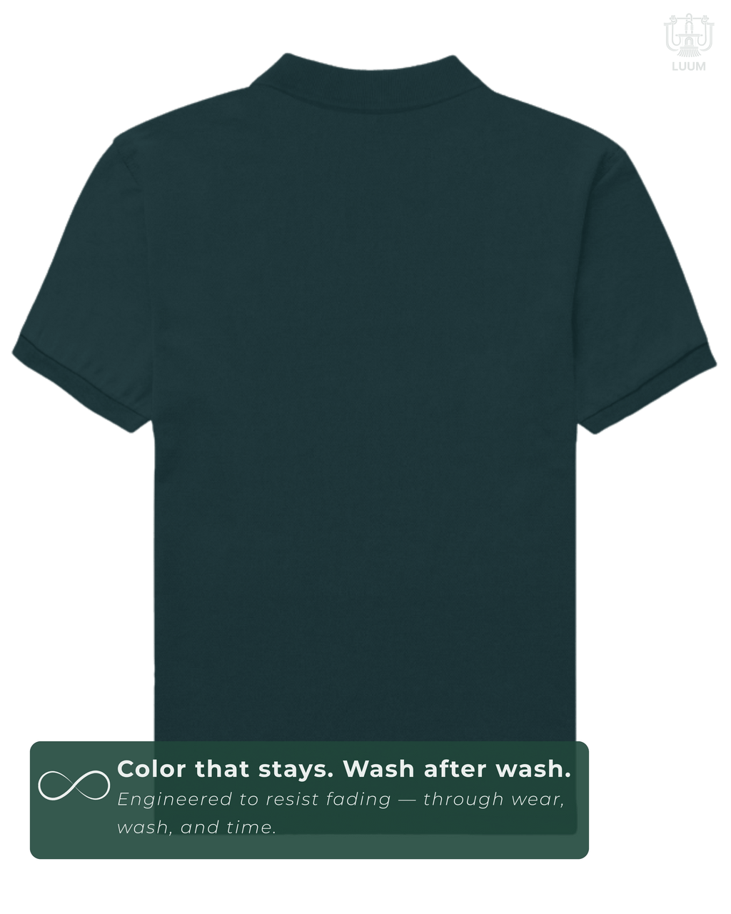 Back view of solid Petrol Blue LUUM Polo – everyday wear essential. A color that stays even after multiple washes.