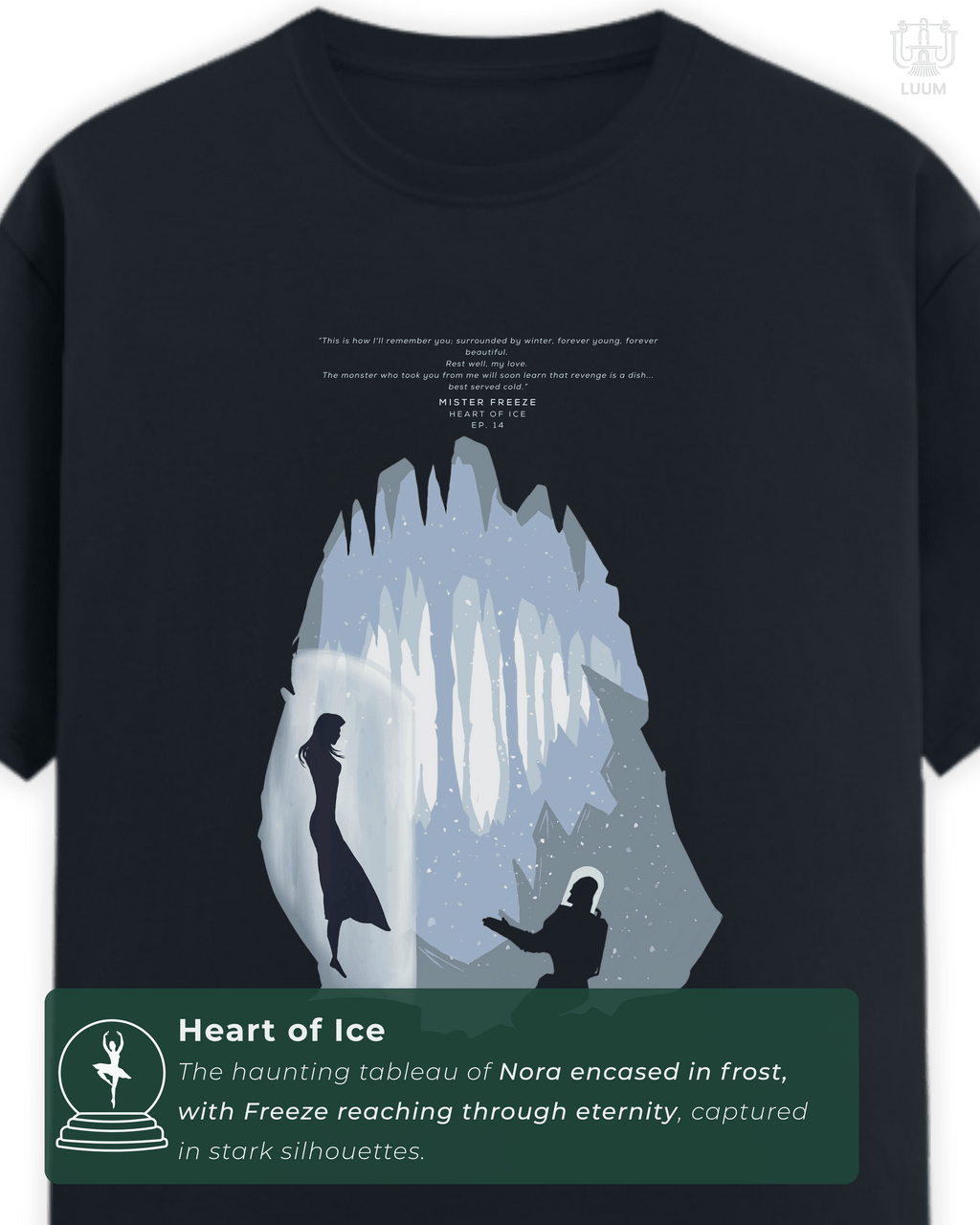 Front design of the LUUM Shadows & Silhouettes: Mister Freeze t-shirt featuring the icy silhouette of Nora and Mister Freeze in Gotham’s Heart of Ice. Part of DailyPrints Collection. Belief. Woven and Worn.