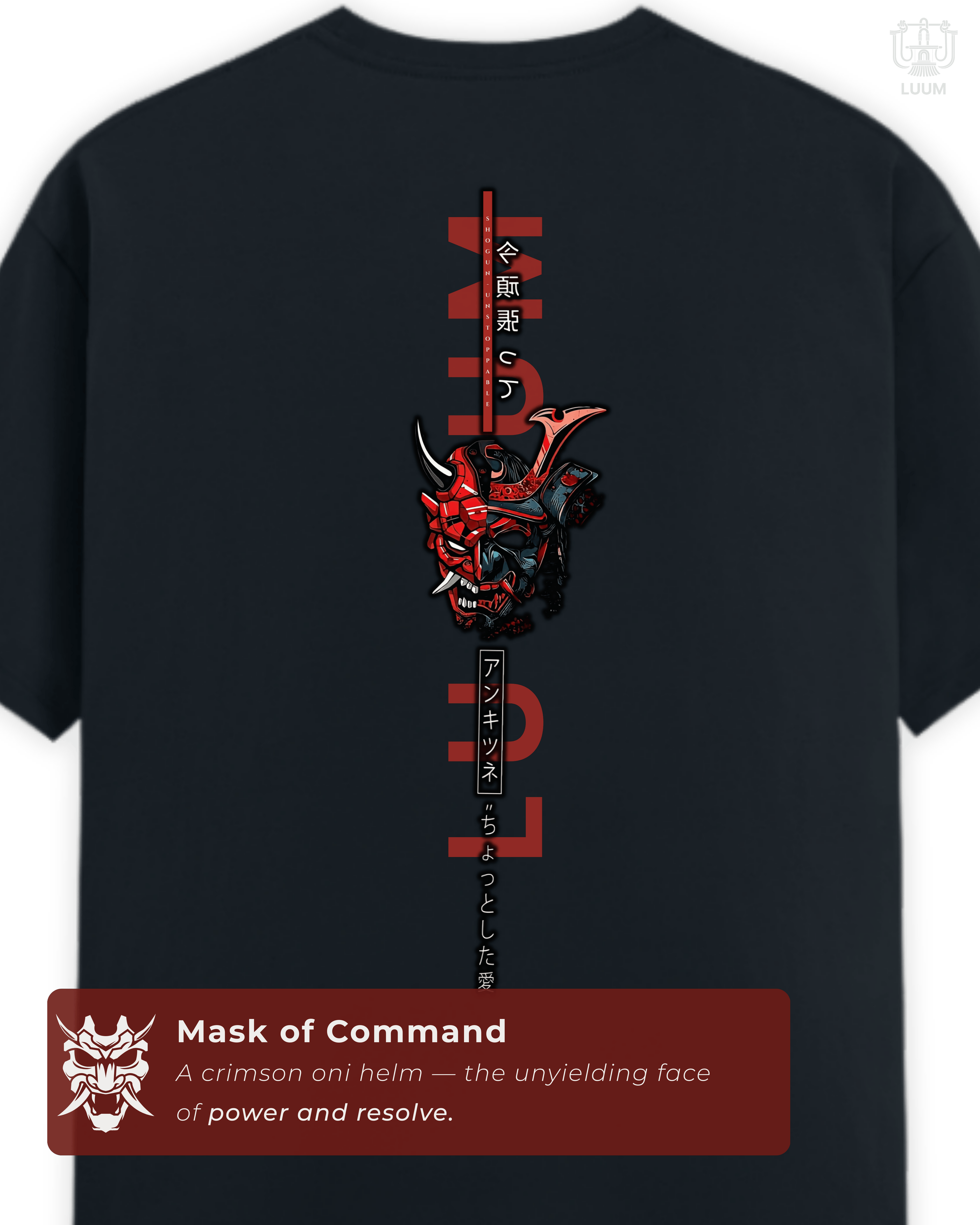 Back artwork of LUUM Shogun t-shirt featuring crimson oni mask graphic, symbol of strength and resolve. Part of DailyPrints Collection. Belief. Woven and Worn.