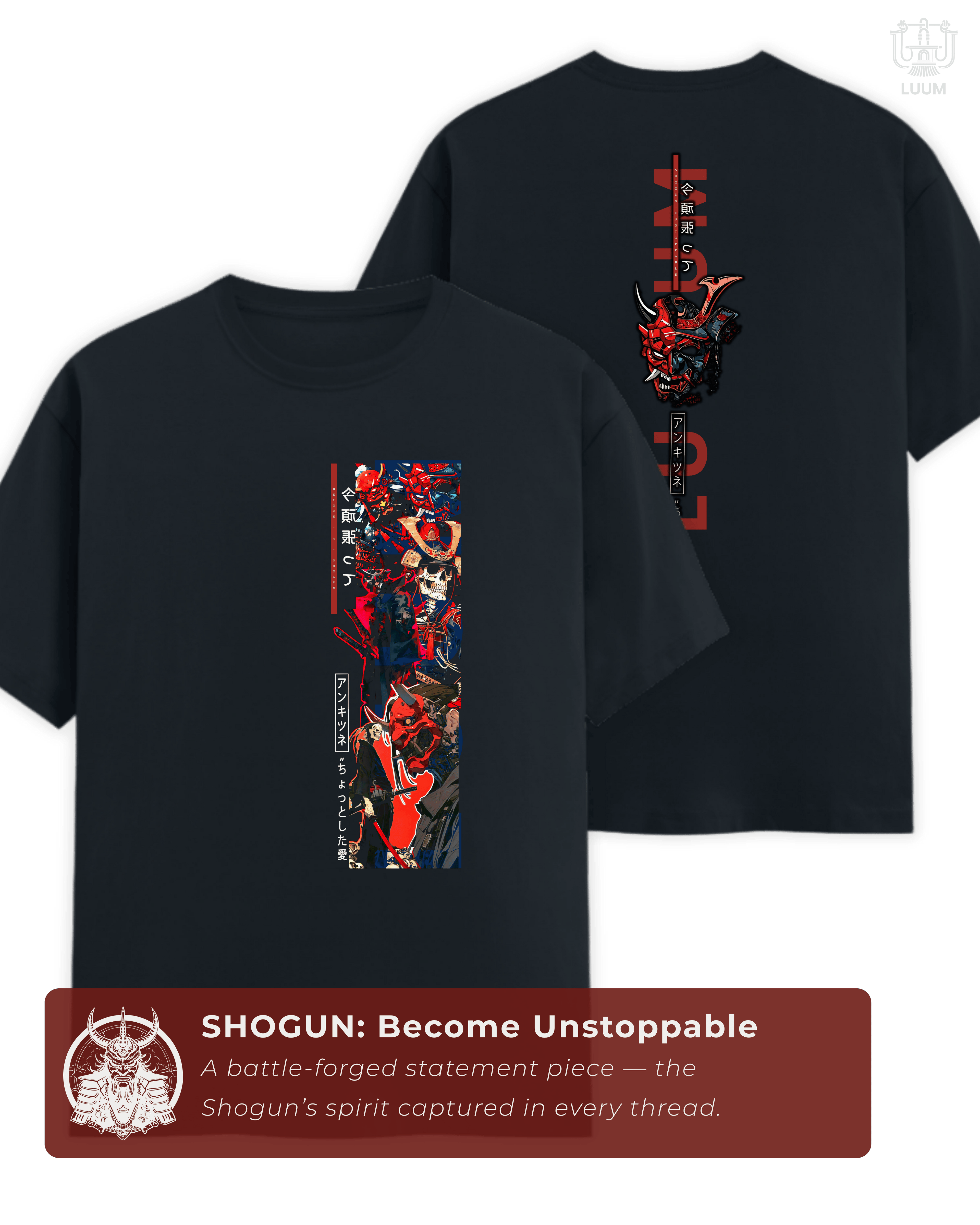 LUUM Shogun Become Unstoppable t-shirt showcasing warrior-inspired design in Navy Blue. Part of DailyPrints Collection. Belief. Woven and Worn.