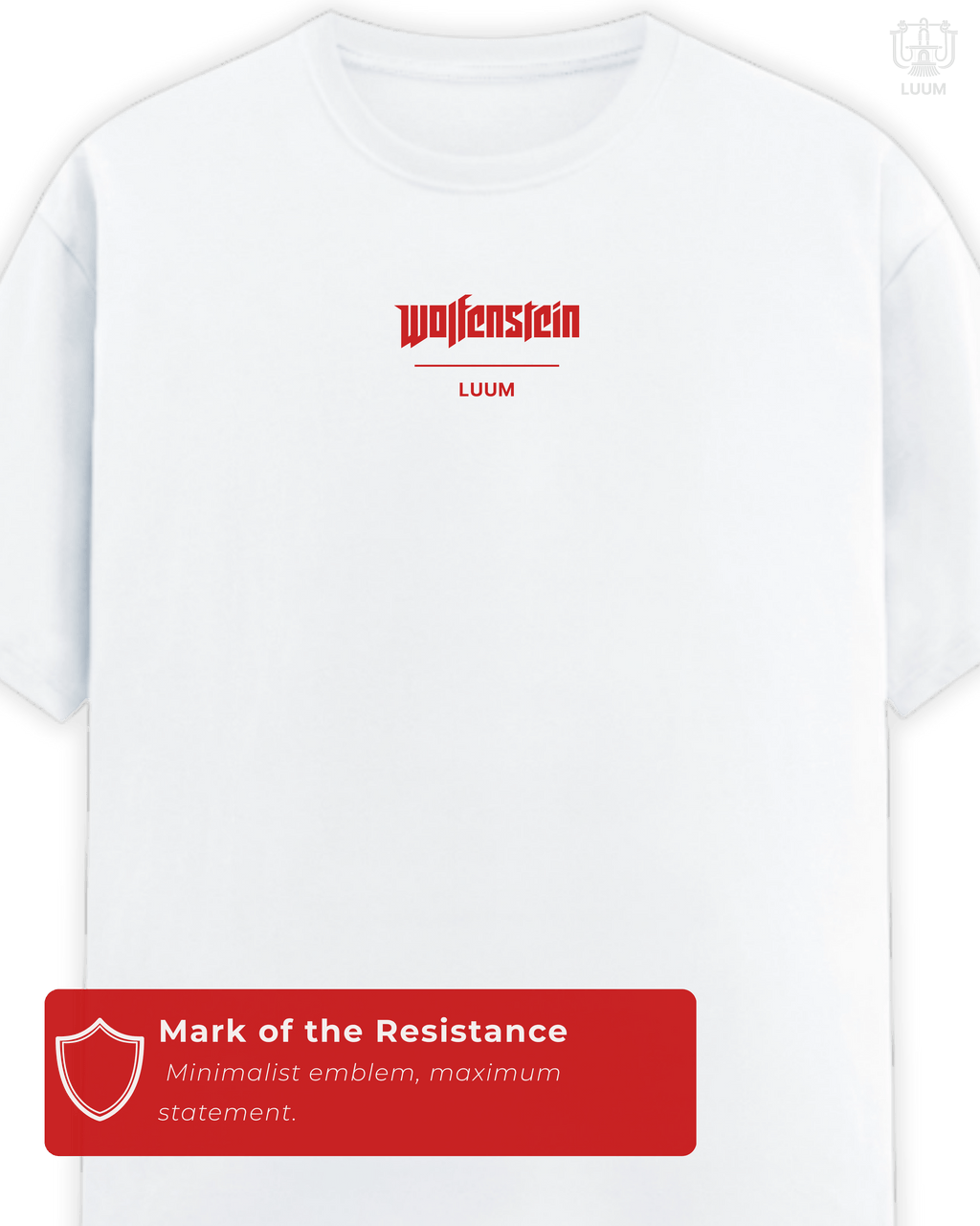 Closeup of the Wolfenstein: Last Stand t-shirt chest print in white, with the iconic Wolfenstein logo and LUUM branding in red. Part of DailyPrints Collection. Belief. Woven and Worn.