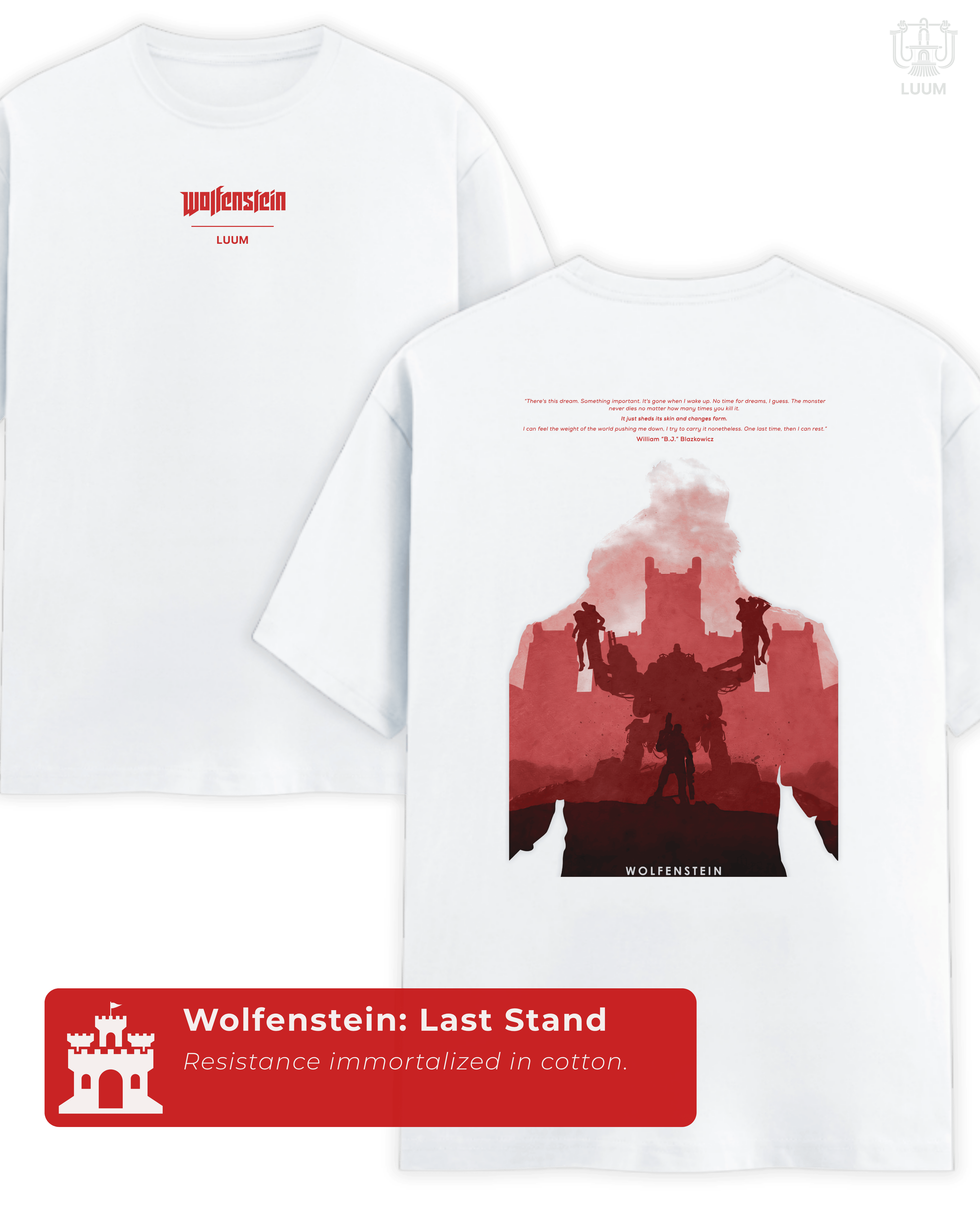 Stylized lifestyle mockup of LUUM's  Wolfenstein: Last Stand t-shirt, emphasizing its collectible storytelling-driven design and bold aesthetic. Part of DailyPrints Collection. Belief. Woven and Worn.