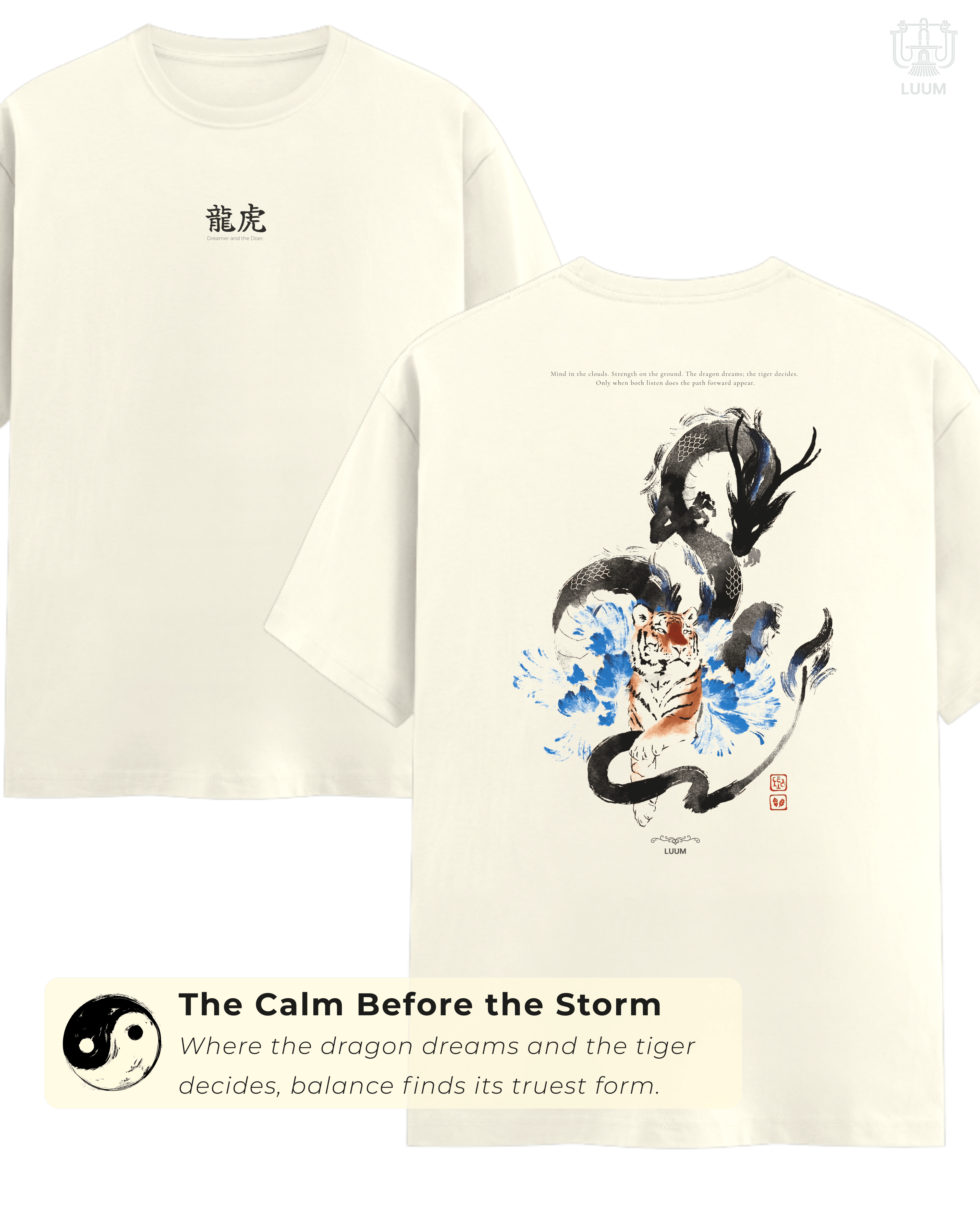 Full front and back view of LUUM’s Dreamer and the Doer t-shirt in off-white Supima cotton, with dragon and tiger artwork. Part of Threadmark Collection. Belief. Woven and Worn.