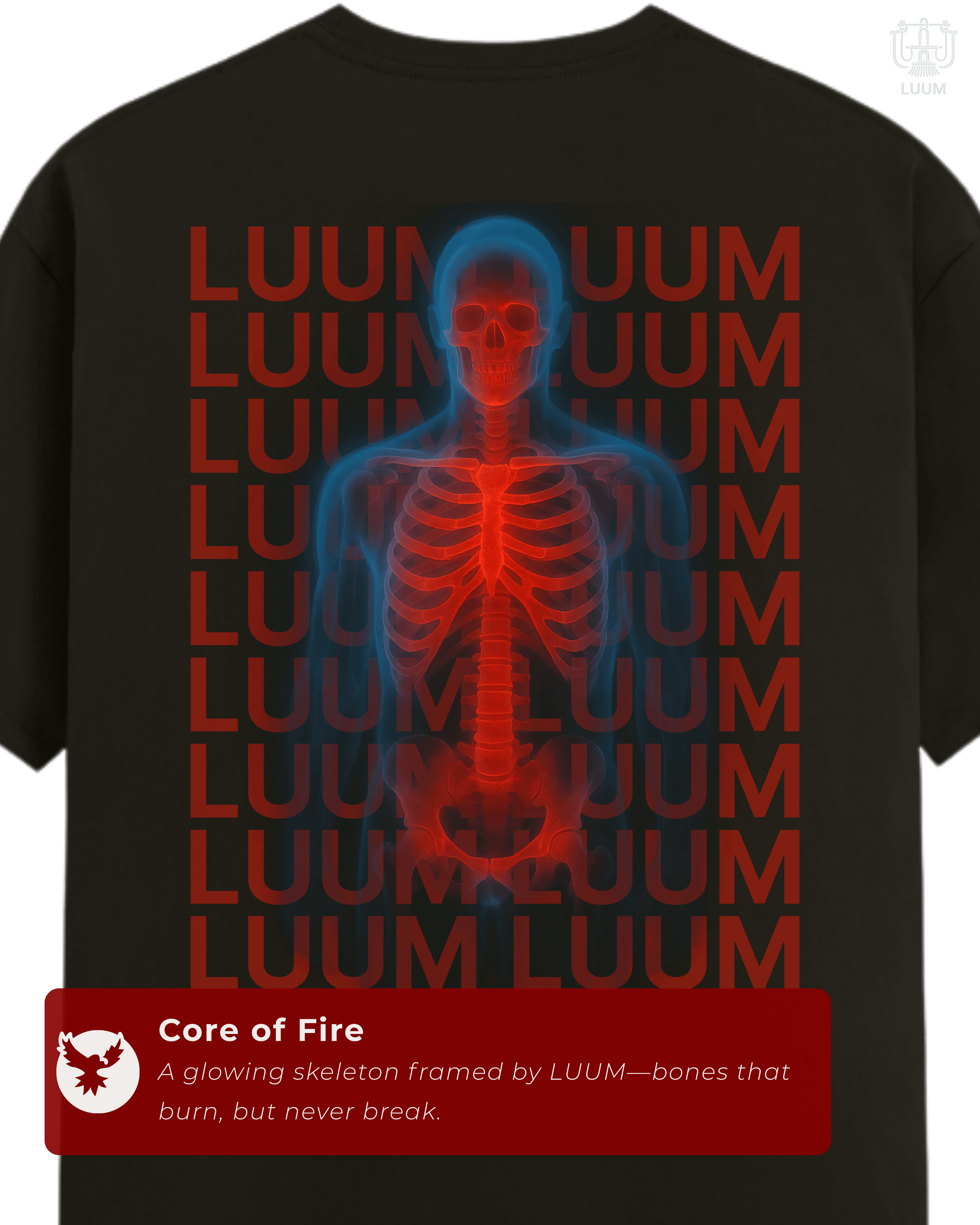 Back of Unbroken tee by LUUM featuring glowing red skeleton graphic with LUUM text backdrop. Part of Threadmark Collection. Belief. Woven and Worn.